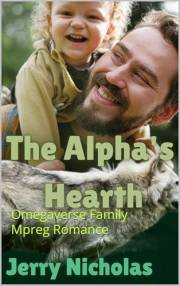 The Alpha's Hearth: Mpreg Omega (Unexpected Heir Book 2)