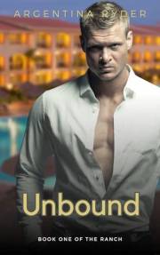 Unbound (The Ranch US Book 1)