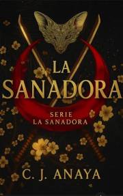 La Sanadora (Serie La Sanadora nº 1) (Spanish Edition)