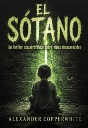El sótano: Un thriller claustrofóbico sobre niñas desaparecidas (Terror en familia) (Spanish Edition)