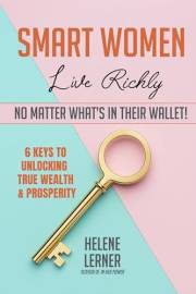 Smart Women Live Richly, No Matter What's in Their Wallet!