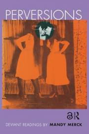 Perversions: Deviant Readings by Mandy Merck