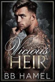 Vicious Heir: An Arranged Marriage Mafia Romance (The Marino Crime Family)
