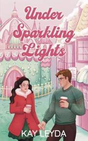 Under Sparkling Lights (Winter Wonderland Amusement Park Book 1)