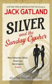 Silver - And The Sunday Cypher: The new Carlyle & Silver Cozy Mystery from the New York Times #1 Bestseller (Carlyle & Silver