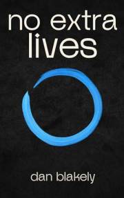 No Extra Lives (The Broken Circle Duology Book 1)