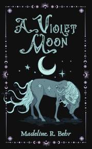 A Violet Moon (A Dance of Spirit and Bones Book 1)