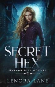 Secret Hex (Harmon Hill Mystery Book 1)