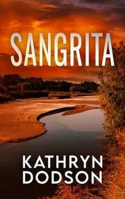 Sangrita: Jessica Watts Southwest Suspense Series