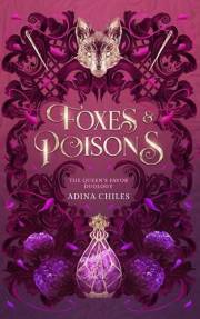 Foxes & Poisons: A Romantic Fantasy (The Queen’s Favor Book 1)