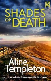 SHADES OF DEATH an absolutely gripping and unputdownable British crime mystery (Gripping British Mysteries)