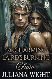 The Charming Laird's Burning Claim: Scottish Damsel in Distress Romance (Kilted Claims Book 3)