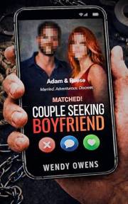 Couple Seeking Boyfriend: A Spicy Erotic Psychological Thriller