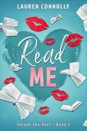 Read Me (Forget the Past Book 2)
