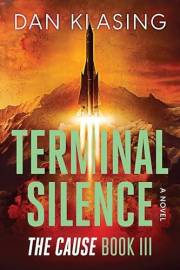 Terminal Silence: The Cause: Book III