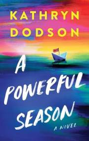 A Powerful Season (Unfinished Business: Stories of Bold Women)