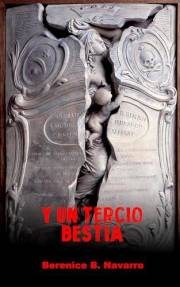 Y UN TERCIO BESTIA (Spanish Edition)