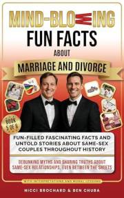 Fun-filled Fascinating Facts and Untold Stories About Same-Sex Couples Throughout History: Debunking Myths and Sharing Truths