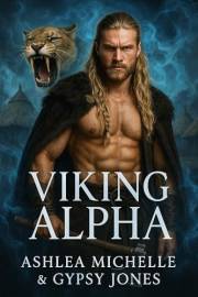 Viking Alpha: A Cozy Time-Traveling Fated Mates Romance (Bad Boy Alphas)