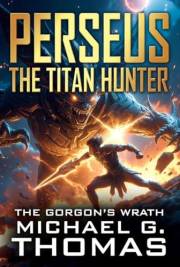 Perseus the Titan Hunter: The Gorgon's Wrath