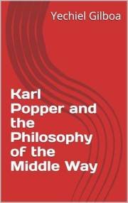 Karl Popper and the Philosophy of the Middle Way