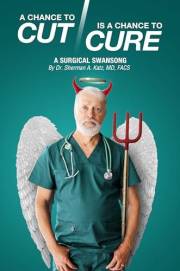 A Chance to Cut Is a Chance to Cure: A Surgical Swan Song