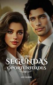 SEGUNDAS OPORTUNIDADES (Spanish Edition)