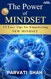 The Power of Mindset: 13 Easy Tips for Empowering New Mindset