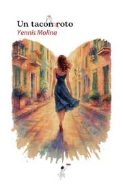 Un tacón roto (Spanish Edition)