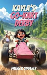 Kayla's Go-Kart Derby: A Girl On A Mission To Win