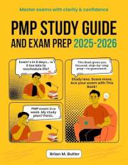 PMP Study Guide and exam Prep 2025-2026: Master PMBOK 7, Agile & Hybrid | 3 Practice Tests + 500 Questions | 35-Hour e-Course PMP Study Guide and exam Prep 2025-2026: Master PMBOK 7, Agile & Hybrid | 3 Practice Tests + 500 Questions | 35-Hour e-Course