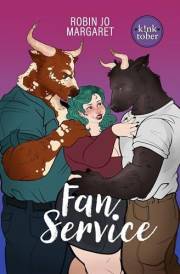 Fan Service: An F/M/M Minotaur Monster Romance
