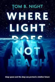 Where Light Does Not Reach: A Hard Science-Fiction Mystery