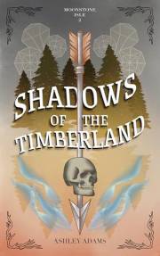 Shadows of the Timberland: Moonstone Isle #2 (Moonstone Isle Series)