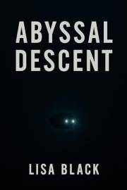 The Abyssal Decent The Abyssal Decent