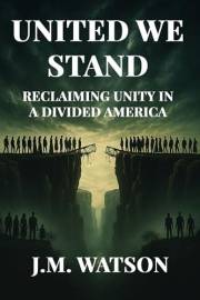 United We Stand: Reclaiming Unity in a Divided America