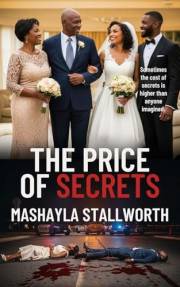 The Price of Secrets: Romantic Suspense (Monroe Family Chronicles: Book 1)