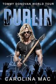 Dublin: Dynamite in Dublin (Tommy Donovan World Tour Book 1)