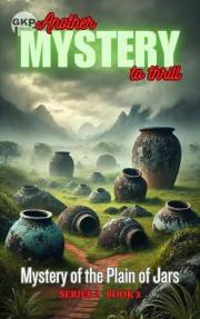 Mystery of the Plain of Jars (GKP Mysteries - Another Mystery to Thrill Series 2 Book 3)