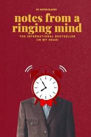 Notes From A Ringing Mind