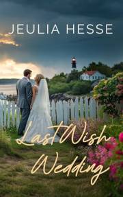 Last Wish Wedding (Widow's Point Island Trilogy Book 1)