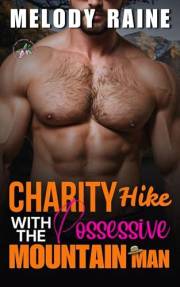 Charity Hike with the Possessive Mountain Man: A Small town, Opposites Attract BWWM Romance (Snowberry Hearts: Giving in the