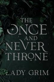 The Once and Never Throne