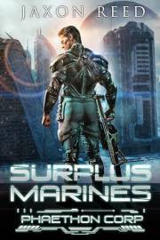 Surplus Marines (Phaethon Corp. Book 1)