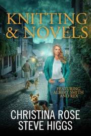 Knitting and Novels: Novels and Needles Cozy Mystery book 1