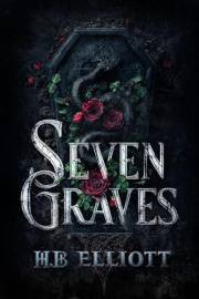 Seven Graves (The Mortuary Misfits Series Book 1)