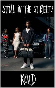 Still In The Streets