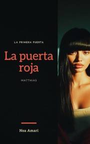 La puerta roja: Matthias (Spanish Edition)