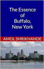 The Essence of Buffalo, New York (The Essence of Our Cities)