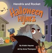 Hendrix and Rocket: Halloween Hijinks: If your little ones delight in pups in costume and tales with tails, they’ll be charme
